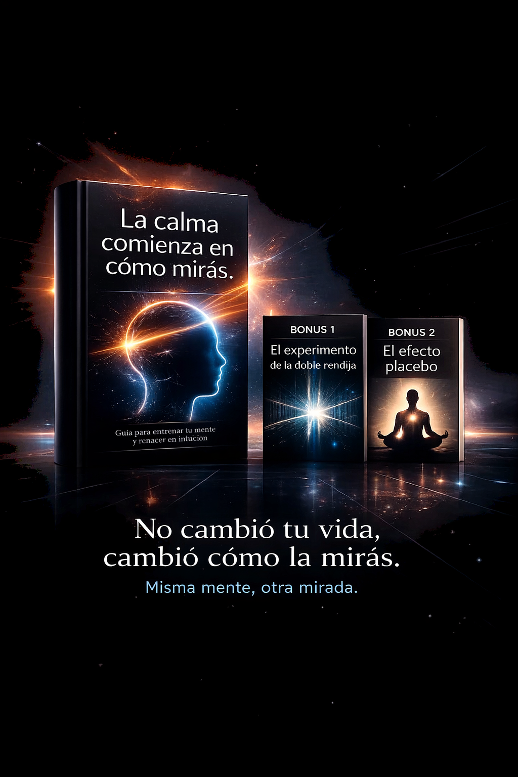 La Calma Comienza en Cómo Miras